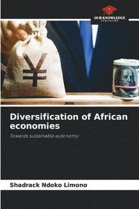 bokomslag Diversification of African economies