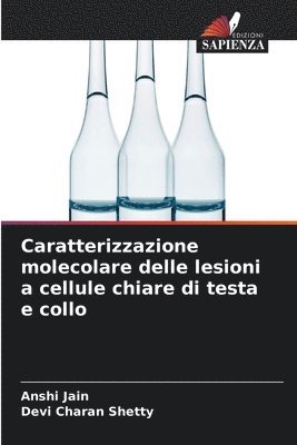 bokomslag Caratterizzazione molecolare delle lesioni a cellule chiare di testa e collo