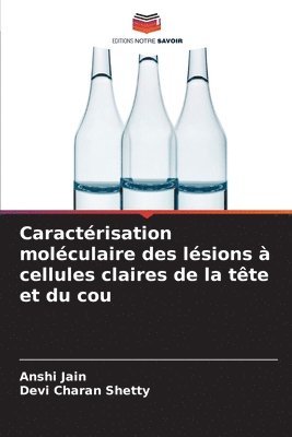 bokomslag Caractrisation molculaire des lsions  cellules claires de la tte et du cou