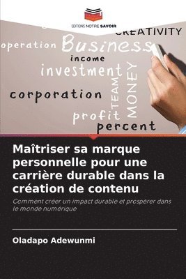 Maîtriser sa marque personnelle pour une carrière durable dans la création de contenu 1