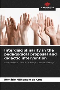 bokomslag Interdisciplinarity in the pedagogical proposal and didactic intervention