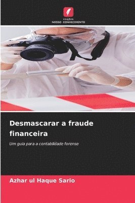 bokomslag Desmascarar a fraude financeira