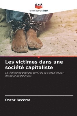 bokomslag Les victimes dans une société capitaliste