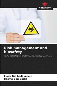 bokomslag Risk management and biosafety