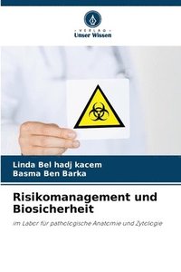 bokomslag Risikomanagement und Biosicherheit