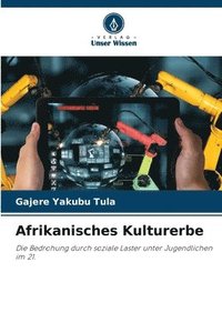 bokomslag Afrikanisches Kulturerbe