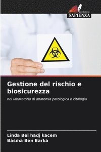 bokomslag Gestione del rischio e biosicurezza