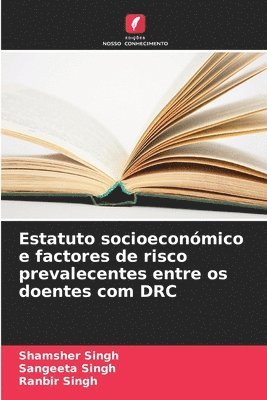 bokomslag Estatuto socioeconmico e factores de risco prevalecentes entre os doentes com DRC