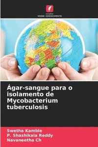 bokomslag Ágar-sangue para o isolamento de Mycobacterium tuberculosis