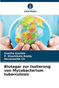 bokomslag Blutagar zur Isolierung von Mycobacterium tuberculosis