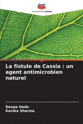 Deepa Hada, Kanika Sharma - fistule de Cassia, Häftad
