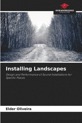 bokomslag Installing Landscapes