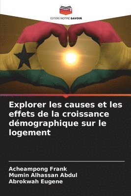 Explorer les causes et les effets de la croissance dmographique sur le logement 1