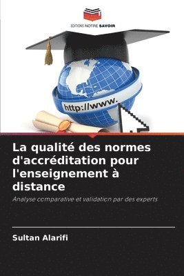 bokomslag La qualit des normes d'accrditation pour l'enseignement  distance