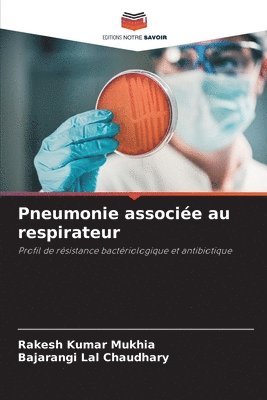 bokomslag Pneumonie associe au respirateur