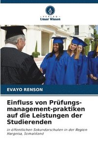 bokomslag Einfluss von Prfungs-management-praktiken auf die Leistungen der Studierenden