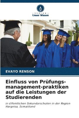 bokomslag Einfluss von Prfungs-management-praktiken auf die Leistungen der Studierenden