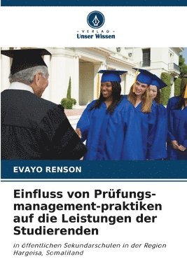 bokomslag Einfluss von Prüfungs-management-praktiken auf die Leistungen der Studierenden