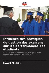 bokomslag Influence des pratiques de gestion des examens sur les performances des tudiants