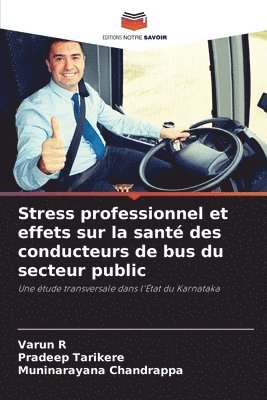 bokomslag Stress professionnel et effets sur la santé des conducteurs de bus du secteur public