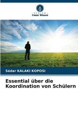 bokomslag Essential ber die Koordination von Schlern