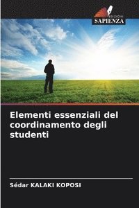 bokomslag Elementi essenziali del coordinamento degli studenti