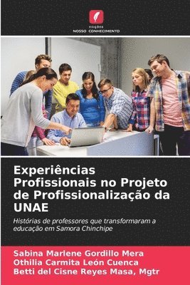 bokomslag Experincias Profissionais no Projeto de Profissionalizao da UNAE