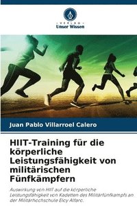 bokomslag HIIT-Training fr die krperliche Leistungsfhigkeit von militrischen Fnfkmpfern