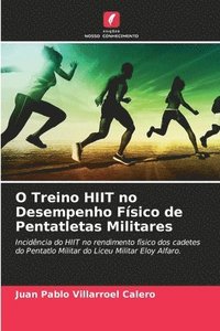 bokomslag O Treino HIIT no Desempenho Fsico de Pentatletas Militares