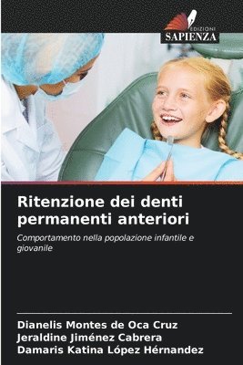 bokomslag Ritenzione dei denti permanenti anteriori