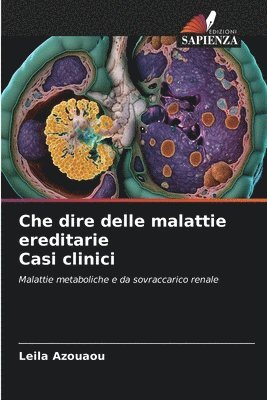 bokomslag Che dire delle malattie ereditarie Casi clinici