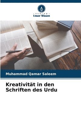 bokomslag Kreativität in den Schriften des Urdu
