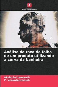 bokomslag Análise da taxa de falha de um produto utilizando a curva da banheira