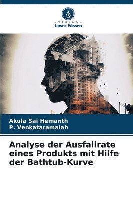 bokomslag Analyse der Ausfallrate eines Produkts mit Hilfe der Bathtub-Kurve