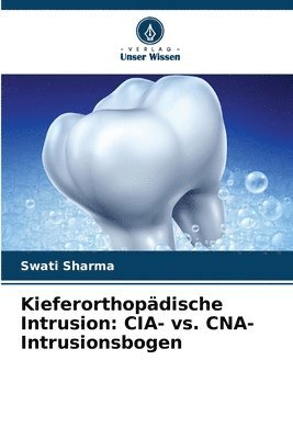 Kieferorthopdische Intrusion 1