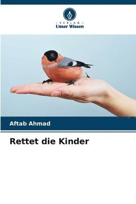 Aftab Ahmad - Rettet die Kinder, Häftad