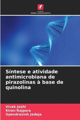 Sntese e atividade antimicrobiana de pirazolinas  base de quinolina 1