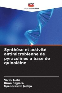 bokomslag Synthse et activit antimicrobienne de pyrazolines  base de quinoline