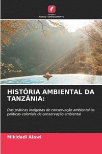 bokomslag Histria Ambiental Da Tanznia