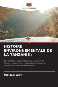 bokomslag Histoire Environnementale de la Tanzanie