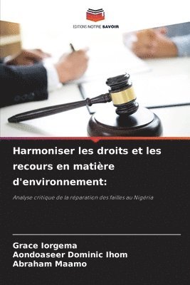 bokomslag Harmoniser les droits et les recours en matire d'environnement