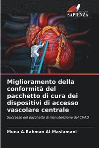 bokomslag Miglioramento della conformit del pacchetto di cura dei dispositivi di accesso vascolare centrale