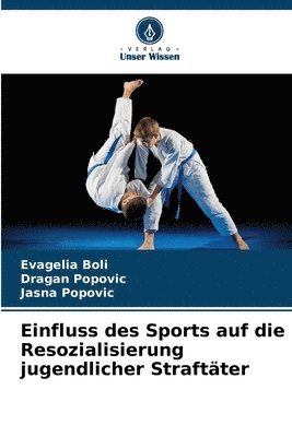 Einfluss des Sports auf die Resozialisierung jugendlicher Straftter 1