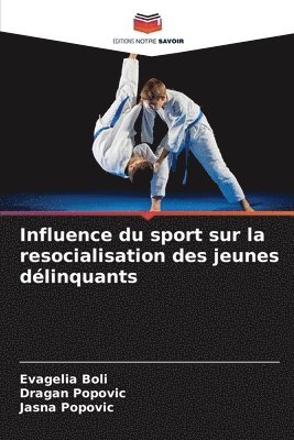 bokomslag Influence du sport sur la resocialisation des jeunes dlinquants