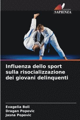 bokomslag Influenza dello sport sulla risocializzazione dei giovani delinquenti