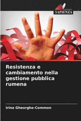 Resistenza e cambiamento nella gestione pubblica rumena 1