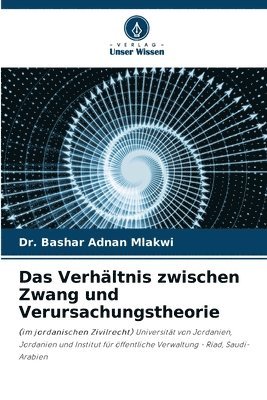 bokomslag Das Verhltnis zwischen Zwang und Verursachungstheorie