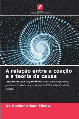 bokomslag A relao entre a coao e a teoria da causa