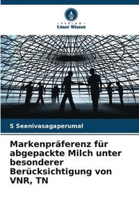 bokomslag Markenpräferenz für abgepackte Milch unter besonderer Berücksichtigung von VNR, TN
