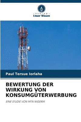 bokomslag Bewertung Der Wirkung Von Konsumgterwerbung